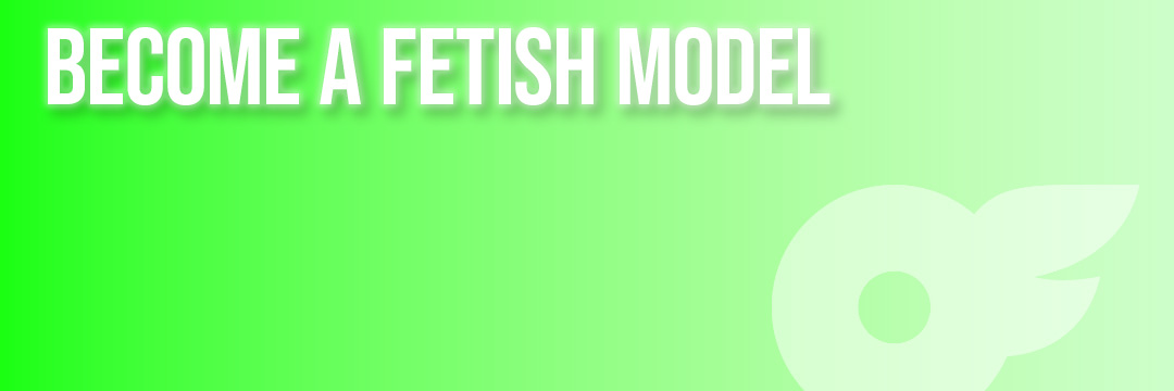 Looking to become a fetish model? Our beginner's guide will teach you everything you need to know.